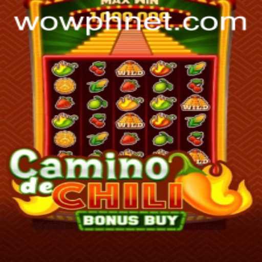 CaminodeChiliBonusBuy: A Spicy Adventure with WOWPH