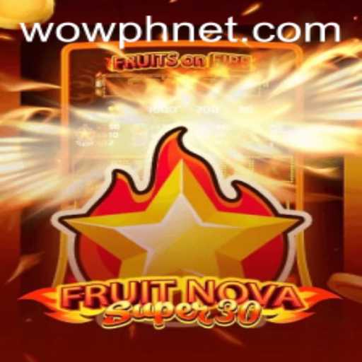 Discover the Excitement of FruitrNovaSupe30: A Guide to WOWPH Gaming