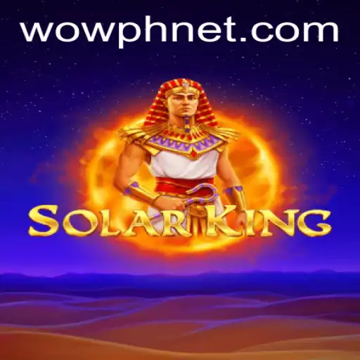 Unveiling SolarKing: A New Era in Gaming with WOWPH