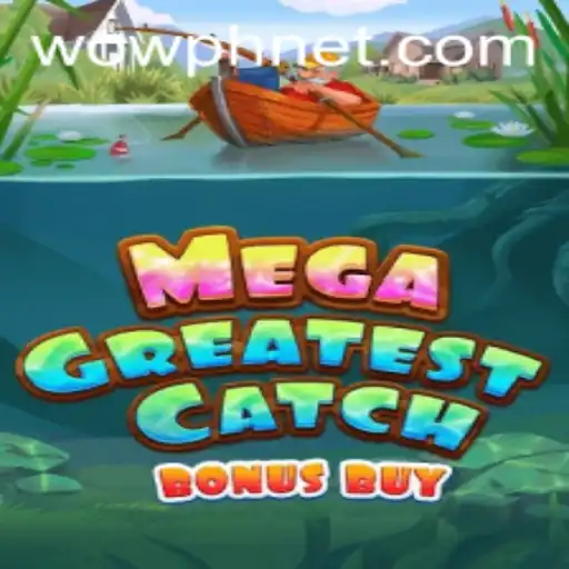 MegaGreatestCatchBonusBuy: A Thrilling Dive into the Ultimate Gaming Experience